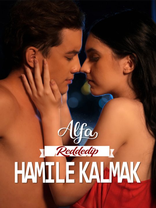 Alfa Reddedip Hamile Kalmak kapak