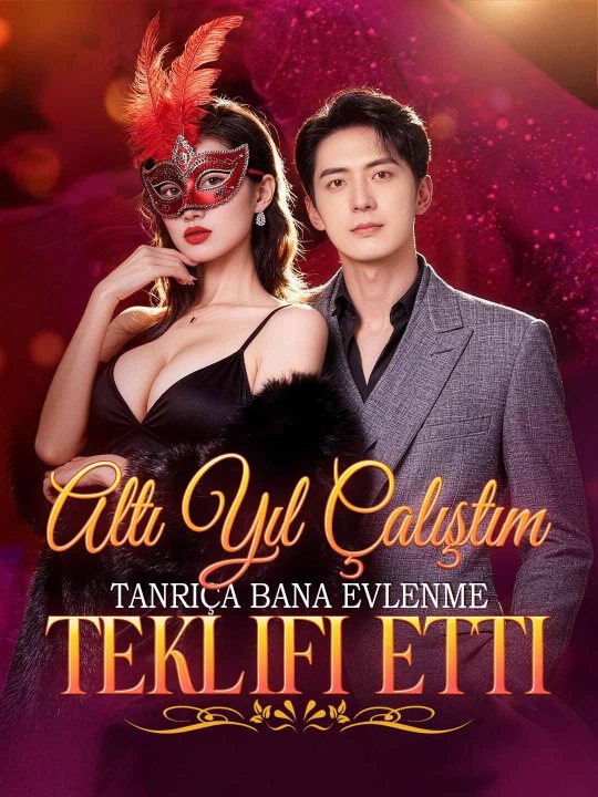 Altı Yıl Çalıştım, Tanrıça Bana Evlenme Teklifi Etti kapak