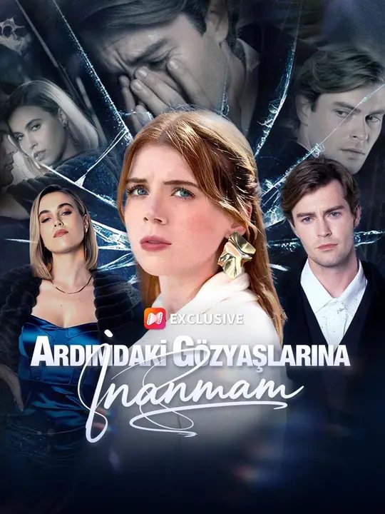 (Dublajlı) Ardımdaki Gözyaşlarına İnanmam kapak