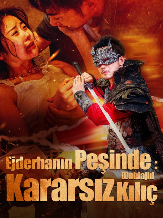 (Dublajlı) Ejderhanın Peşinde: Kararsız Kılıç kapak
