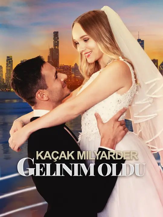 Kaçak Milyarder Gelinim Oldu kapak
