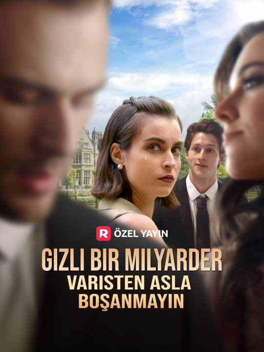 Gizli Bir Milyarder Varisten Asla Boşanmayın kapak